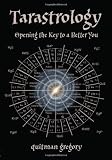 Tarastrology, Opening The Key To A Better You