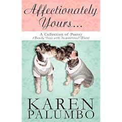 Affectionately Yours...: A Collection of Poetry (Family Verse with Inspirational Flair)