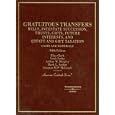 Cases and Materials on Gratuitous Transfers (American Casebook)