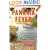 Panama Fever: The Epic Story of One of the Greatest Human Achievements of All Time-- the Building of the Panama Canal