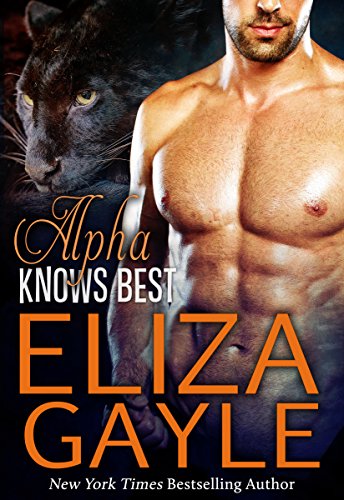 Alpha Knows Best: MALCOLM: Paranormal Shapeshifter Romance (Southern Shifters Book 3)