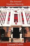 The Arsenal Stadium mystery