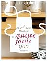 Le grand livre Marabout de la cuisine facile