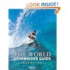 The World Stormrider Guide (Stormrider Guides)