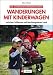  : Wanderungen mit Kinderwagen zwischen Schliersee und Berchtesgadener Land: Special: 12 Touren rollstuhlgeeignet