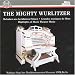 Search : Mighty Wurlitzer