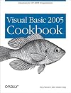 Visual Basic 2005 Cookbook: Solutions for VB 2005 Programmers (Cookbooks (O'Reilly))