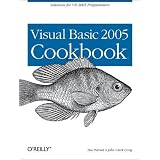 Visual Basic 2005 Cookbook: Solutions for VB 2005 Programmers (Cookbooks (O'Reilly))