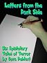 Letters from the Dark Side