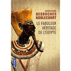 Le fabuleux h�ritage de l'Egypte