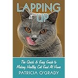 lapping it up the quick  easy guide to making healthy cat food at home