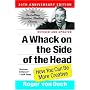 A Whack on the Side of the Head: How You Can Be More Creative