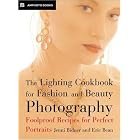 Click here to buy The Lighting Cookbook for Fashion and Beauty Photography: Foolproof Recipes for Taking... by  Jennifer Bidner and Eric Bean.