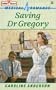 Saving Dr. Gregory