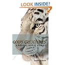 God's Creatures: A Biblical View of Animals