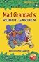 World Book Day Mad Grandad's Robot Garden