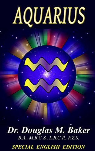 AQUARIUS: Personality and Soul Characteristics plus Rising Signs (THE ZODIAC SERIES Book 11)