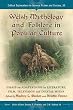 Welsh Mythology and Folklore in Popular Culture: Essays on Adaptations in Literature, Film, Television and Digital Media (Critical Explorations in Science Fiction and Fantasy)