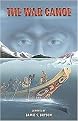 The War Canoe (Reprint) (Paperback)