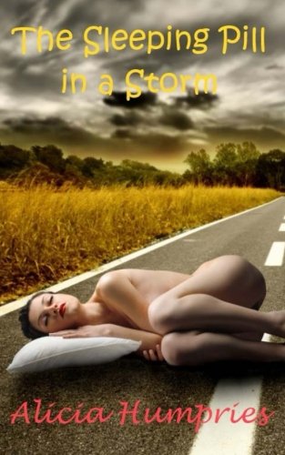 The Sleeping Pill in a Storm