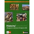 Histoire/Geschichte Manuel d'histoire franco-allemand : Tome 1, L'Europe et le monde de l'Antiquit� � 1815