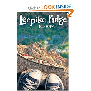 Leepike Ridge - N. D. Wilson