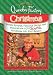 Jeanne Bice's Quacker Factory Christmas: Simple Recipes, Fabulous Parties & Decorations to Put Sparkle, Not Stress into Your Season