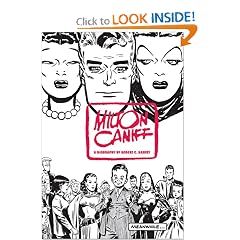 Meanwhile...: A Biography of Milton Caniff, Creator of Terry and the Pirates and Steve Canyon