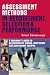 Assessment Methods in Recruitment Selection and Performance: A Manager