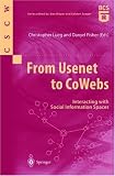 From Usenet to CoWebs
