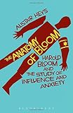 ISBN 9781441183460 product image for The Anatomy of Bloom: Harold Bloom and the Study of Influence and Anxiety | upcitemdb.com