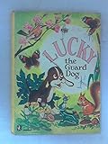 Lucky the guard dog