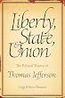 Liberty, State, and Union: The Political Theory of Thomas Jefferson Image of Liberty, State, and Union: The Political Theory of Thomas Jefferson