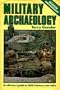 Military archaeology: A collectors' guide to 20th century war relics