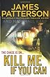 Kill Me If You Can