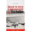 Quand la terre s'est ouverte au Sishuan : Journal d'une trag�die