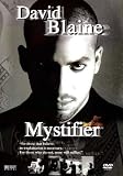 David Blaine: Mystifier [DVD]
