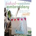 FreeHand Machine Embroidery: Learning to Draw with Your Machine