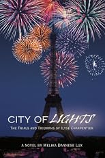 City of Lights: The Trials and Triumphs of Ilyse Charpentier