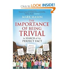 The Importance of Being Trivial: In Search of the Perfect Fact