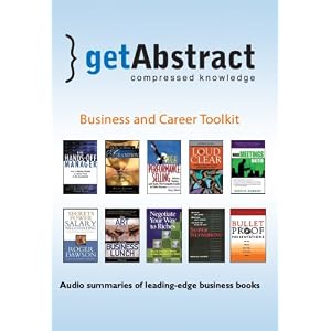 Business and Career Toolkit (getAbstract series)(Library Edition) by Steve Chandler, Duane Black, David Snyder, and Terry Beck