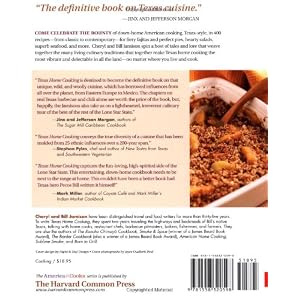 Texas Home Cooking: 400 Terrific and Comforting Recipes Full of Big, Bright Flavors and Loads of Down-Home Goodness (America Cooks)