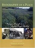 Biography of a Place: Passages through a Central Oregon Meadow
