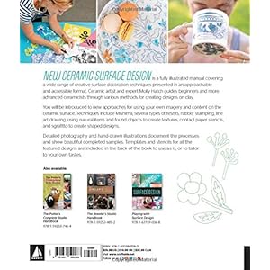 New Ceramic Surface Design: Learn to Inlay, Stamp, Stencil, Draw, and Paint on Clay