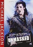 Michael Jackson - Unmasked - La Storia Del Re Del Pop