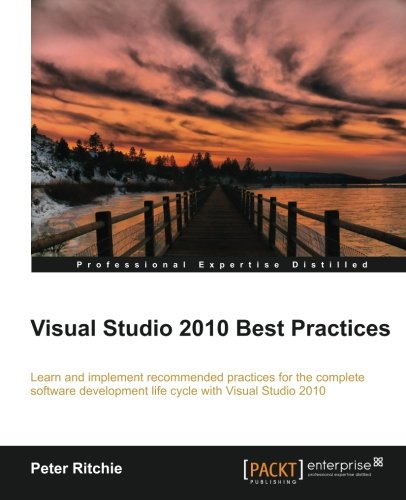 Visual Studio 2010 Best Practices
