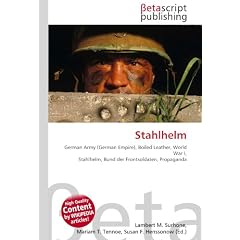 Stahlhelm: German Army (German Empire), Boiled Leather, World War I, Stahlhelm, Bund der Frontsoldaten, Propaganda