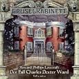 Gruselkabinett 25 - Der Fall Charles Dexter Ward (Teil 2 von 2)