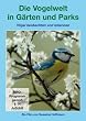 Die Vogelwelt in G�rten und Parks