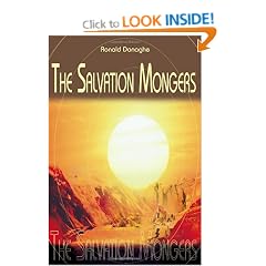 The Salvation Mongers: Common Threads in the Life